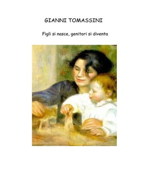 cover image of Figli si nasce genitori si diventa